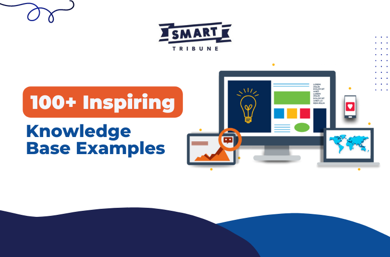 Top 100+ Best Knowledge Base Examples and Tips to Create Yours (2024)